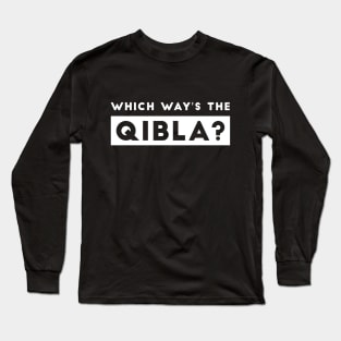 Which Way's The Qibla 2 - White Long Sleeve T-Shirt